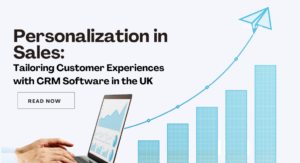 Personalization in Sales: Tailoring Customer