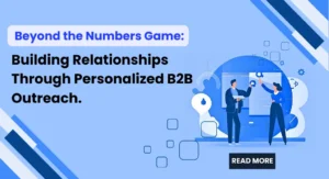 Beyond the Numbers Game: Building Relationships