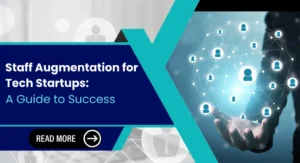 Staff Augmentation for Tech Startups